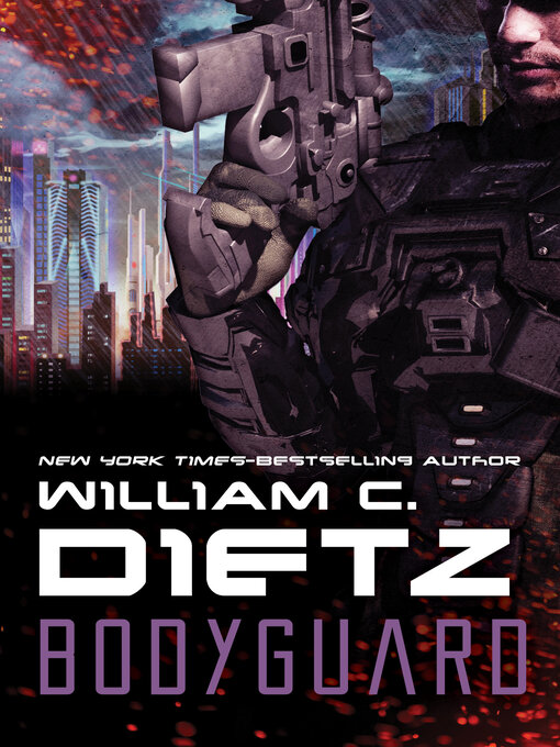 Title details for Bodyguard by William C. Dietz - Available